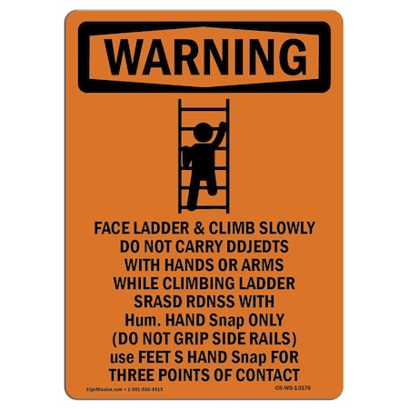 OSHA WARNING Sign, Face Ladder And Climb W/ Symbol, 24in X 18in Decal